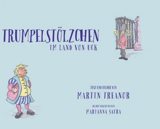 Trumplethinskin in the Land of UcK, by Martin Treanor