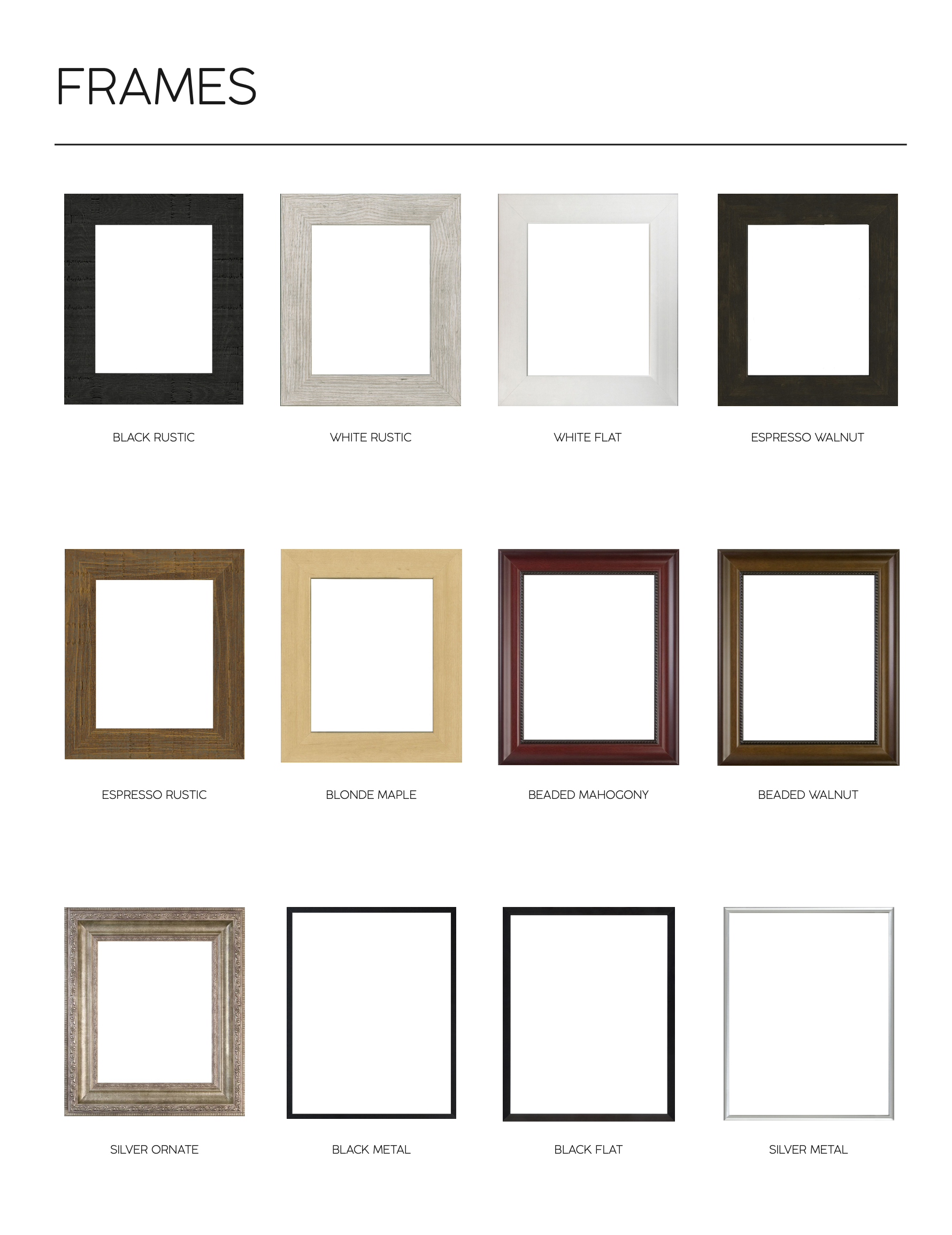 Various picture frame styles including Black Rustic, White Rustic, White Flat, Espresso Walnut, Espresso Rustic, Blonde Maple, Beaded Mahogany, Beaded Walnut, Silver Ornate, Black Metal, Black Flat, and Silver Metal.