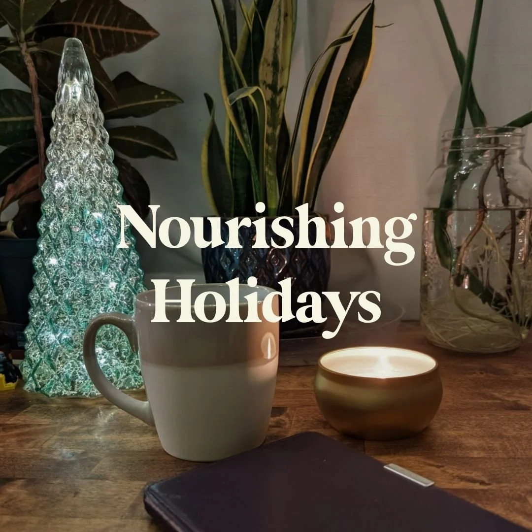 Consistency First, Optimization Later: How to Nourish Yourself Through Any Holiday 