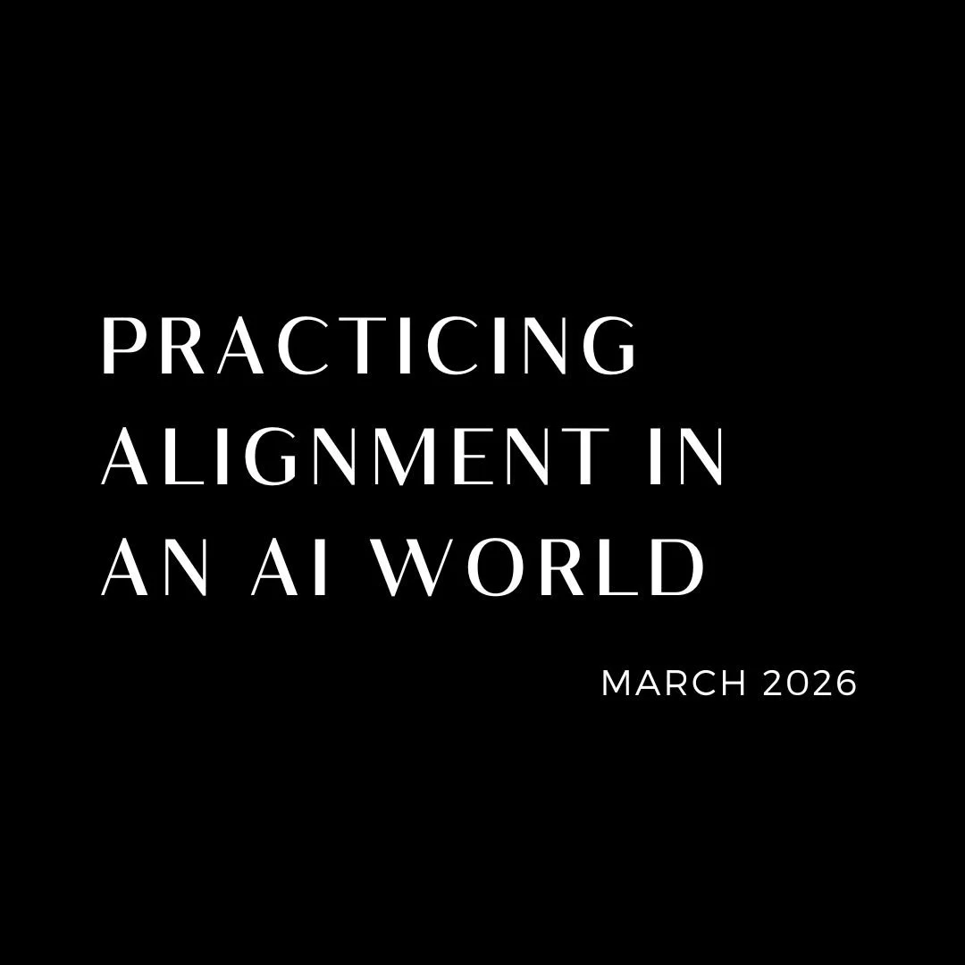 Practicing Alignment in an AI World