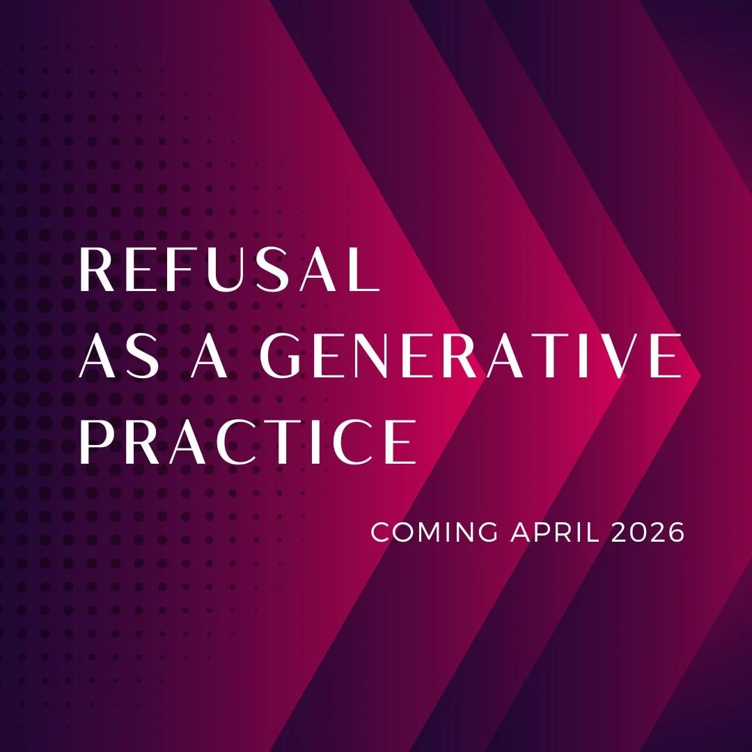 Refusal as a Generative Practice