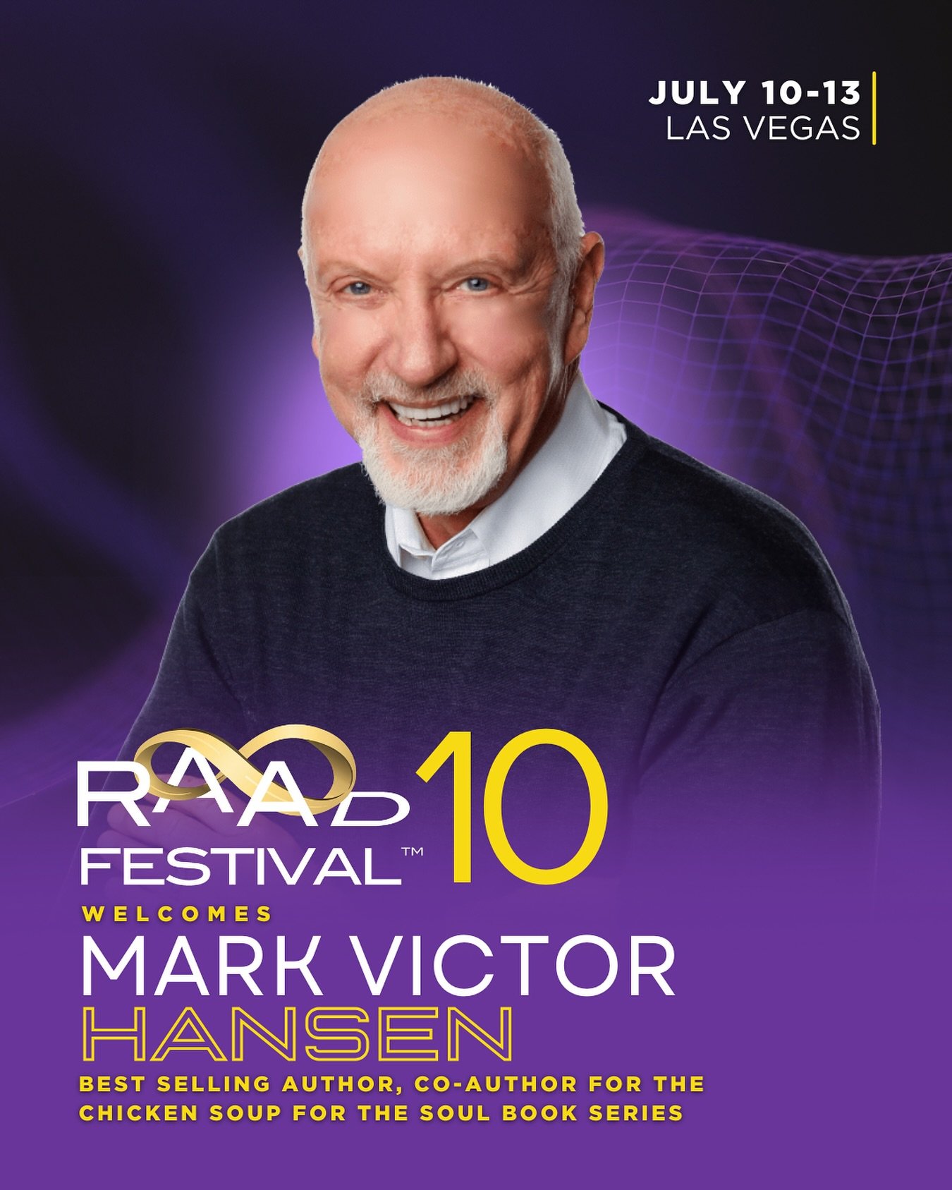 We&rsquo;re excited to announce&nbsp;Mark Victor Hansen&nbsp;will speak at RAADfest 2025
&nbsp;
Co-Creator of&nbsp;Chicken Soup for the Soul, @markvictorhansen is a master motivator who has inspired millions. Now it&rsquo;s time to get inspired about