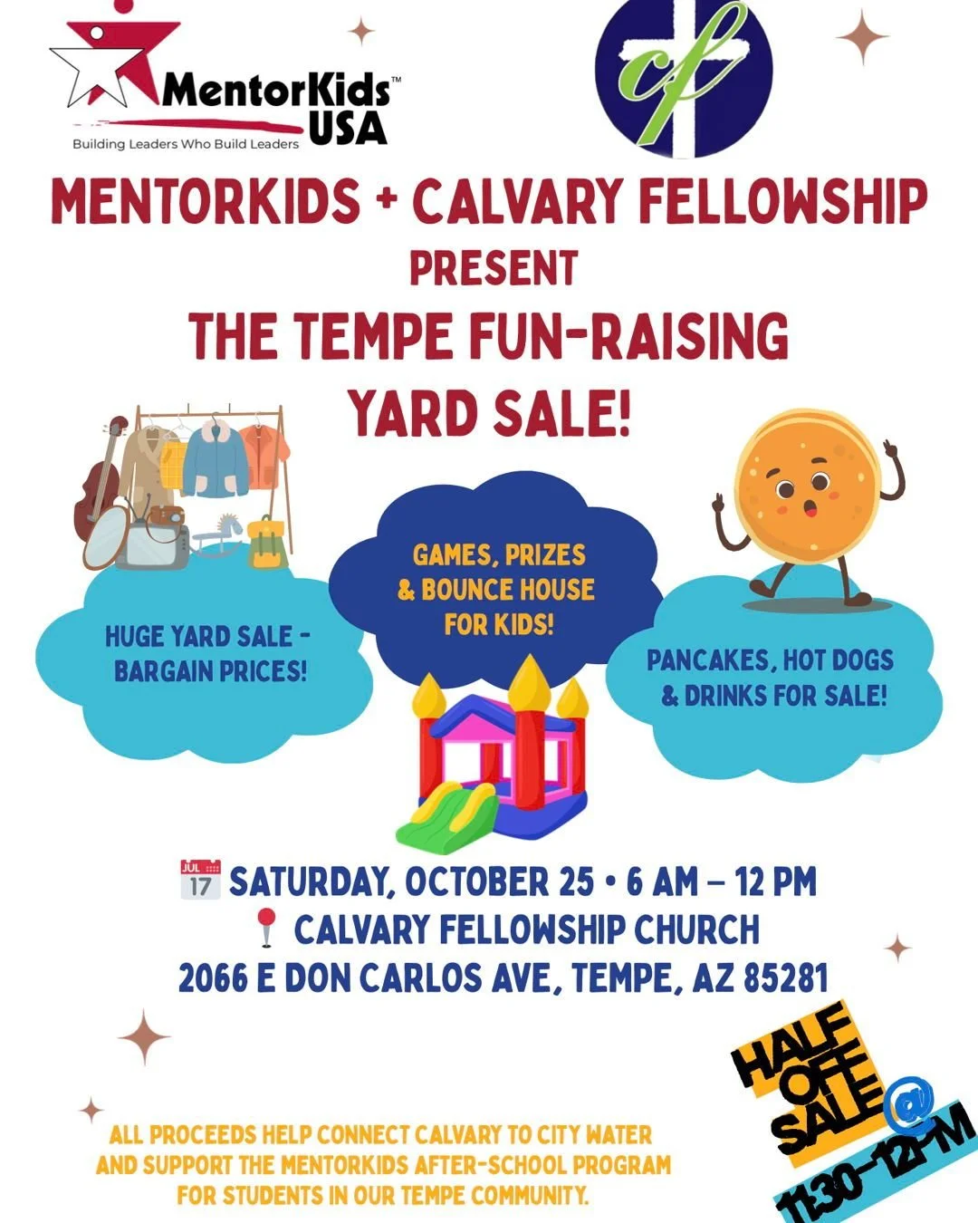 Join us for the Tempe Fun-Raising Yard Sale! 🎉
🗓 Saturday, Oct 25 | 6 AM&ndash;12 PM
💰 Yard sale deals you don&rsquo;t want to miss
🎯 Games, prizes, &amp; bounce house for kids
🥞 Pancakes, hot dogs, &amp; drinks for sale 
Every dollar helps Calv