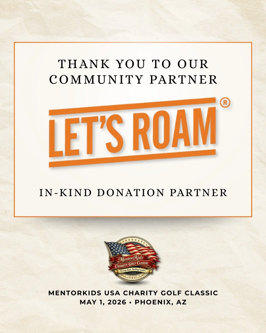 🎉 Sponsor Shoutout 🎉

A big thank you to @letsroam for their generous in-kind donation supporting the upcoming MentorKids USA Charity Golf Classic on May 1, 2026 at Raven Golf Club in Phoenix ⛳️

Let&rsquo;s Roam creates memorable, experience-based