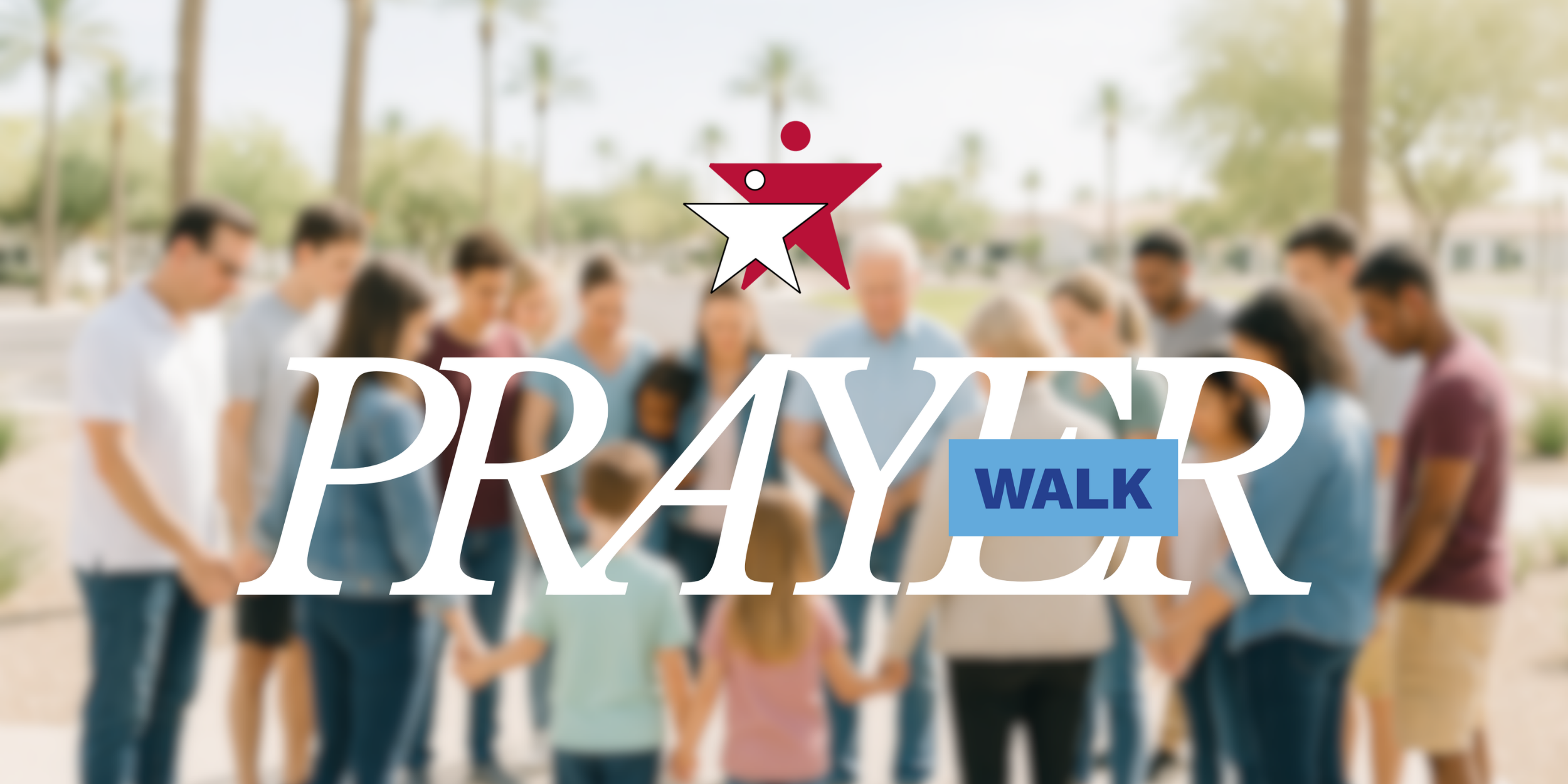 Spring Prayer Walk