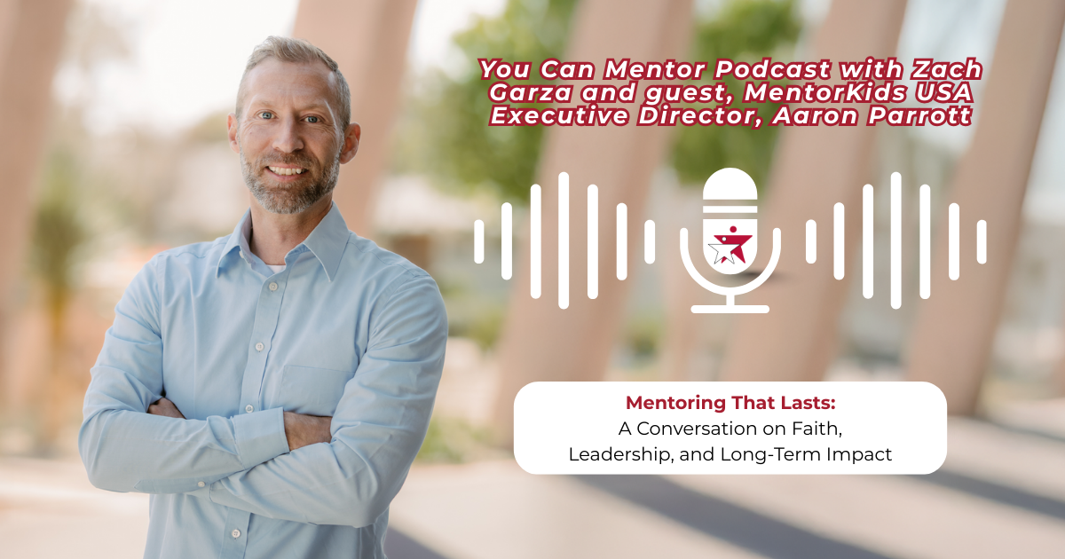 In Episode 286 of You Can Mentor, MentorKids USA Executive Director Aaron Parrott joins host Zach Garza to discuss why lasting impact in youth mentoring is built through long-term investment, presence, and faithfulness. A thoughtful conversation on l