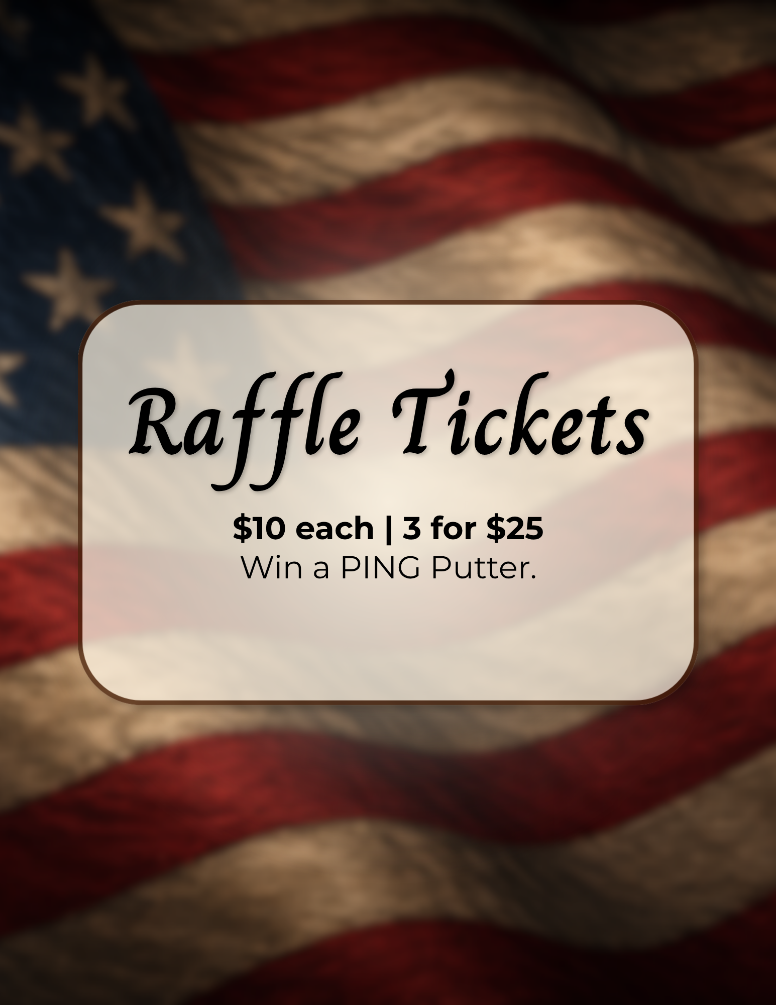 A blurry close-up image of an American flag with text overlay about raffle tickets.