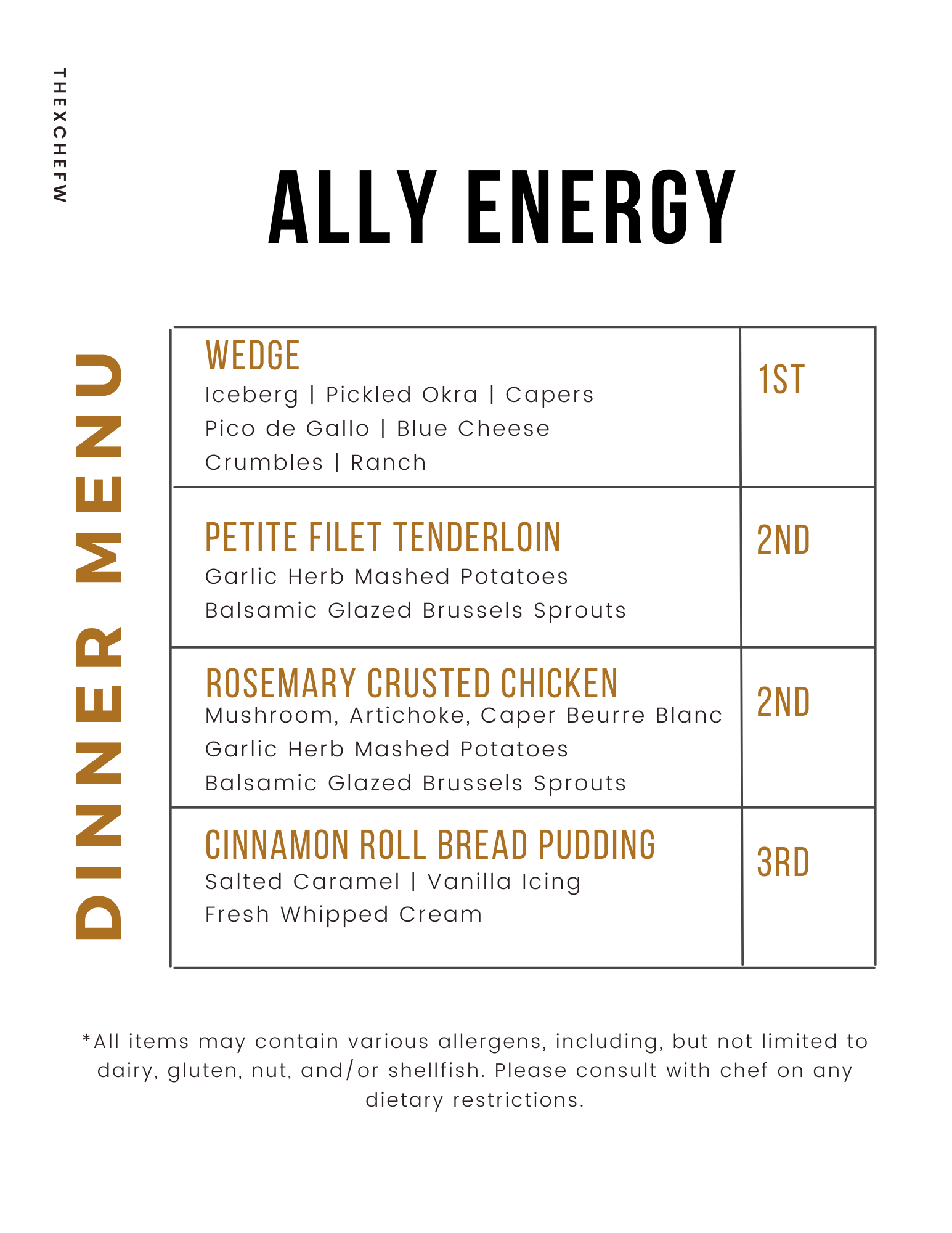 A menu titled "Ally Energy" listing three food items: "Wedge" with iceberg, pickled okra, capers, pico de gallo, blue cheese, crumbles, and ranch, served first; "Petite Filet Tenderloin" with garlic herb mashed potatoes and balsamic glazed Brussels sprouts, served second; and "Cinnamon Roll Bread Pudding" with salted caramel, vanilla icing, and fresh whipped cream, served third. There is a note about potential allergens at the bottom.