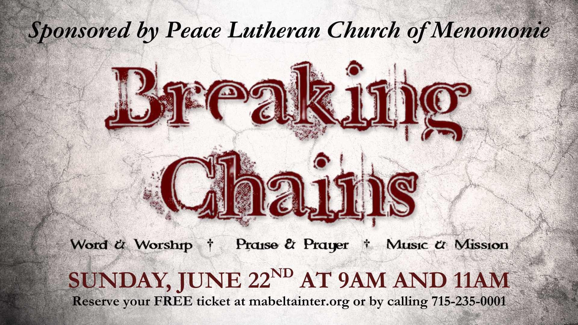 Breaking Chains - Sponsored by Peace Lutheran Church of Menomonie — The ...