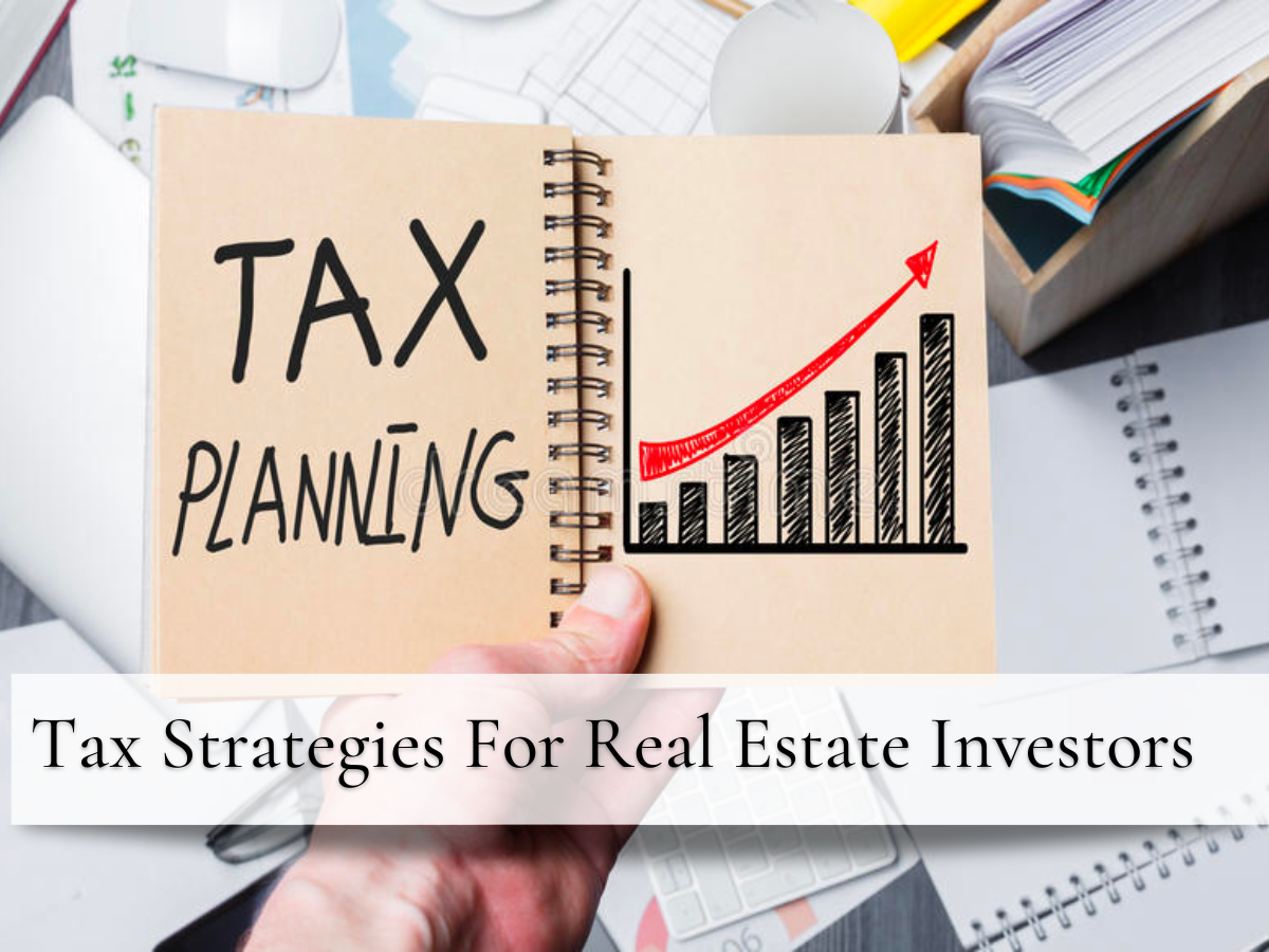 Tax Strategies For Real Estate Investors