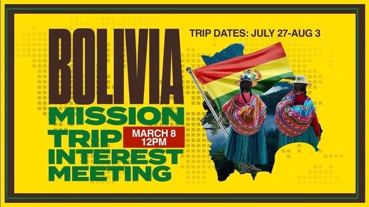 Bolivia Missions Trip Interest Meeting