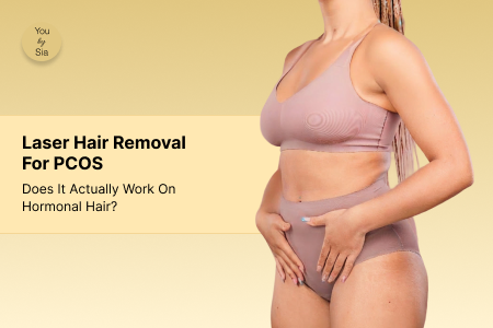 Laser Hair Removal for PCOS: Does It Actually Work on Hormonal Hair?&nbsp;