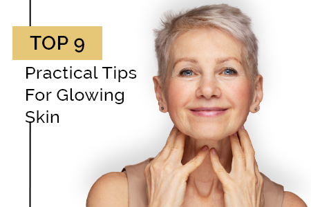 9 Tips for having glowing and youthful skin — You By Sia - Skin & Laser ...