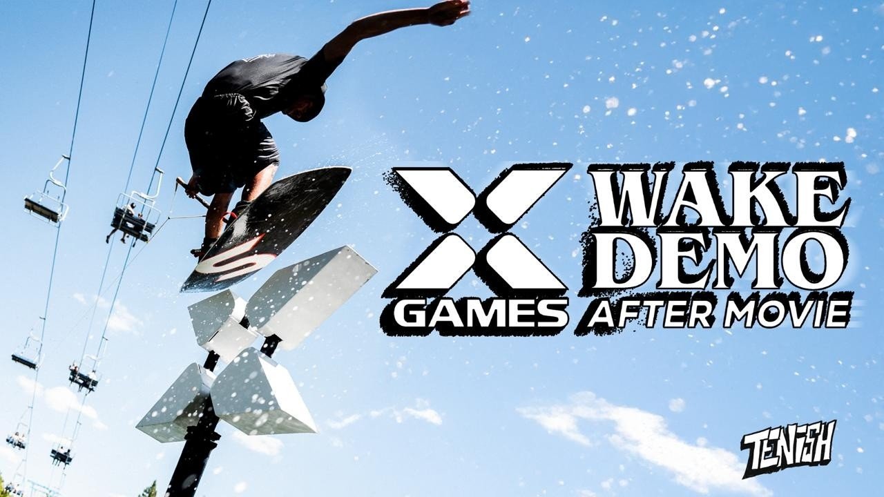X GAMES Sacramento 2026 Wake Demo After Movie