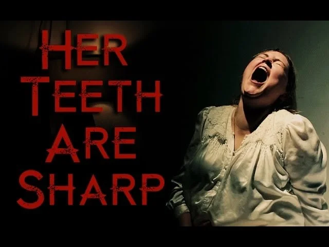Her Teeth Are Sharp