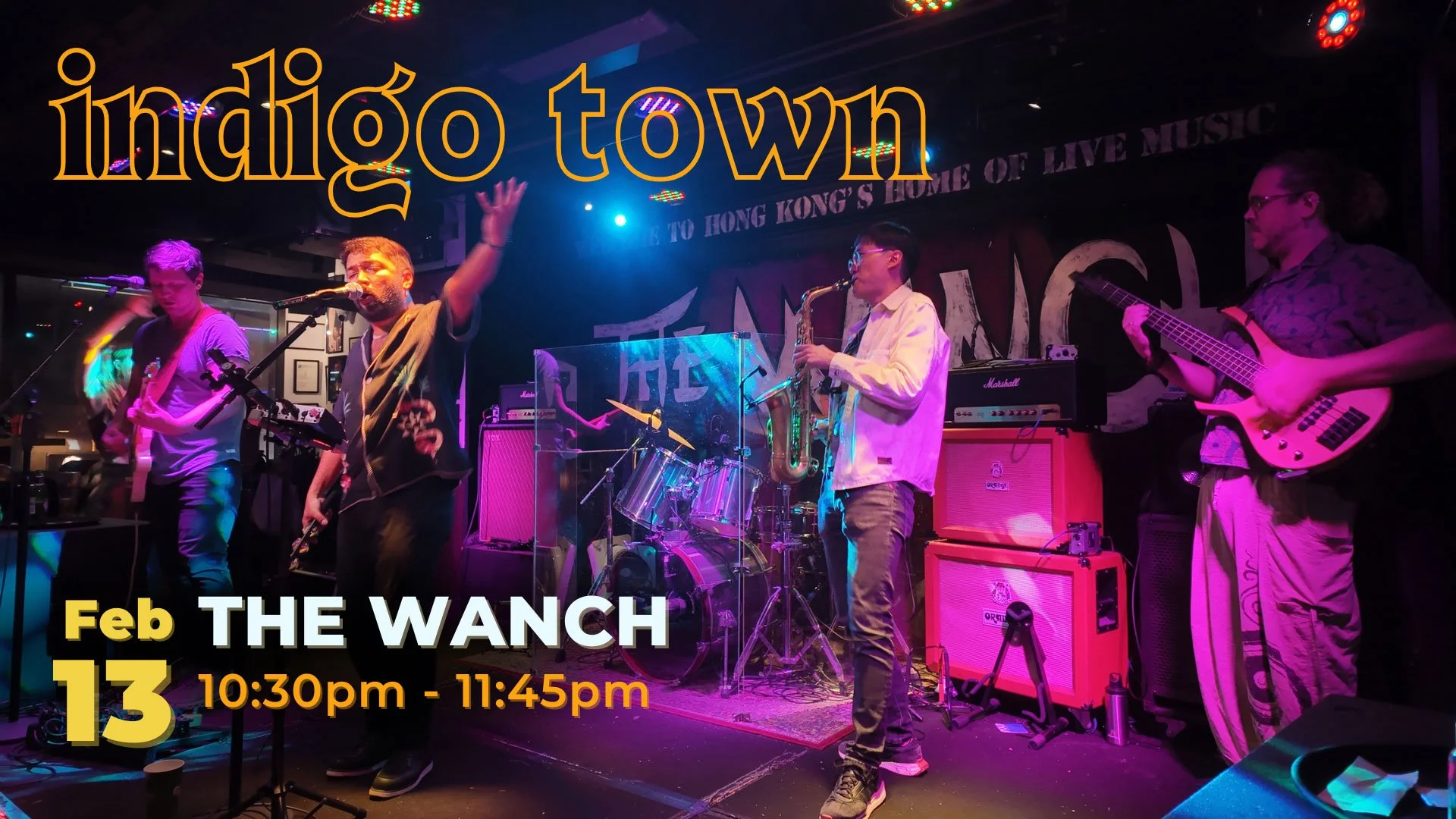 INDIGO TOWN Live at The Wanch