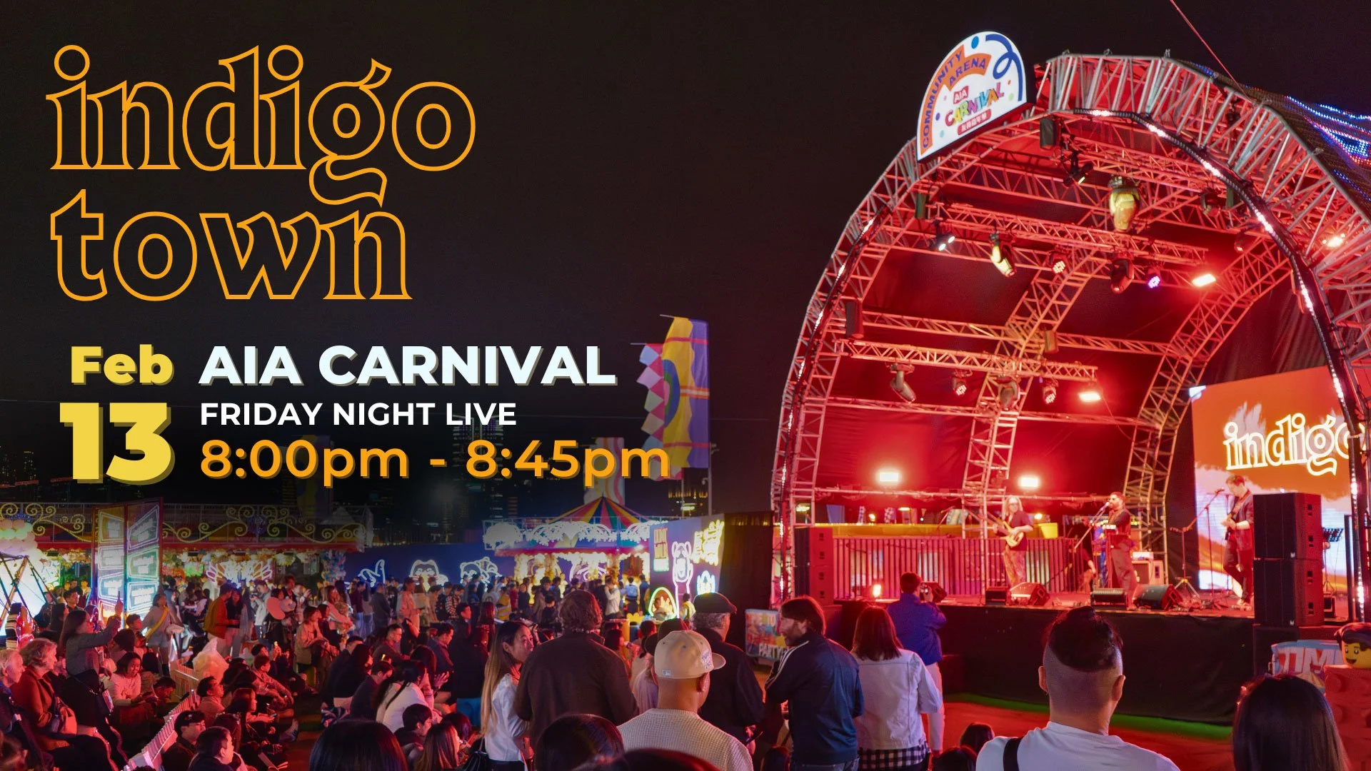 INDIGO TOWN Live at AIA Carnival (Friday Night Live)