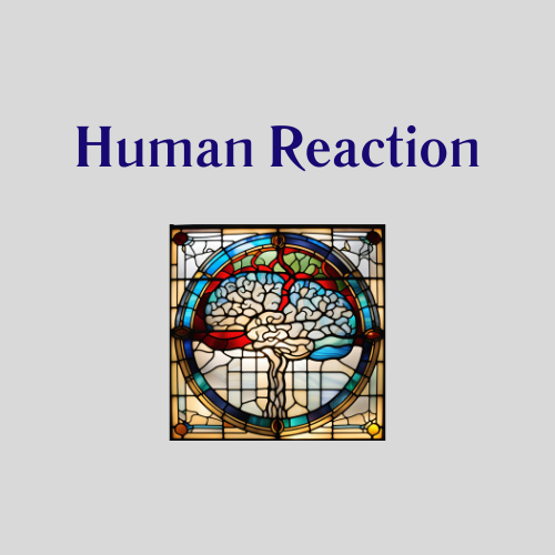 Human Reaction