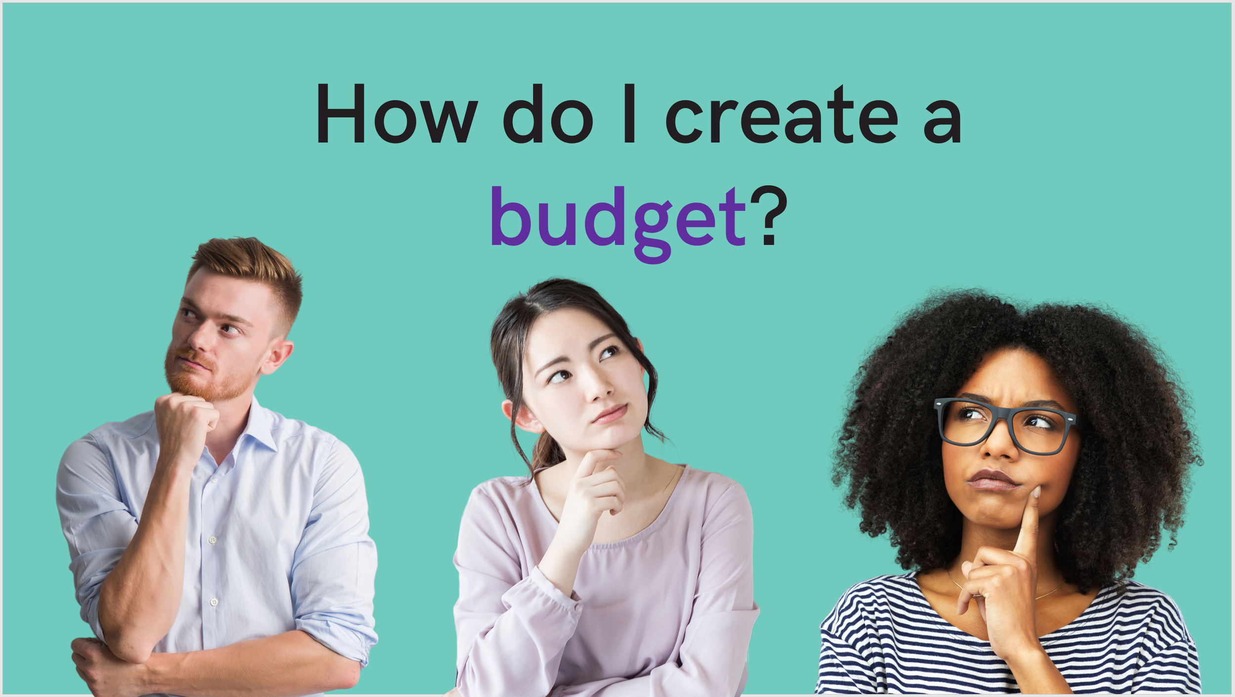 7-How Do I Create My Budget.png