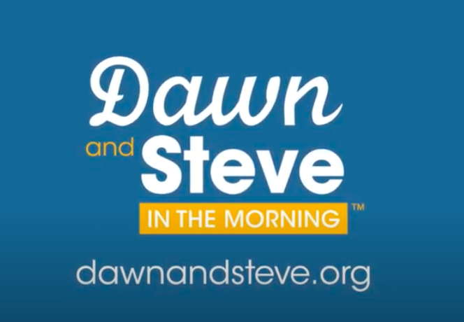 Dawn &amp; Steve in the Morning