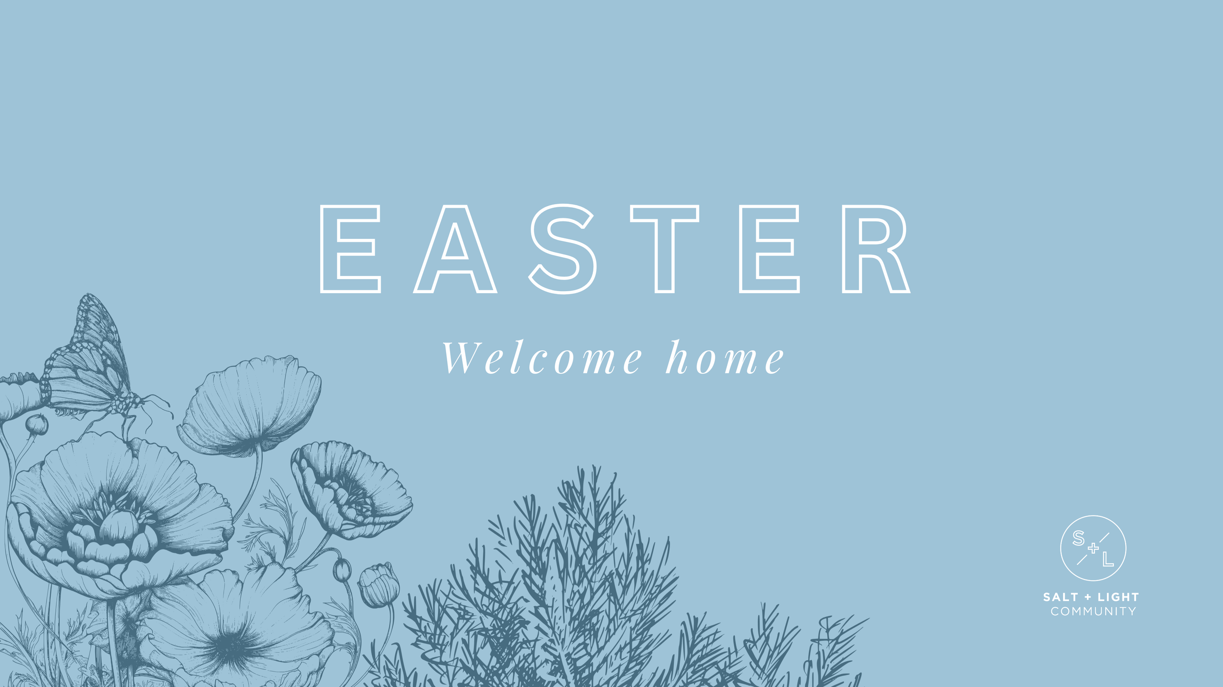 Easter 2026: Welcome Home