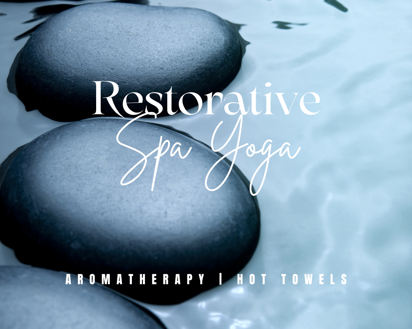 RESTORATIVE SPA YOGA