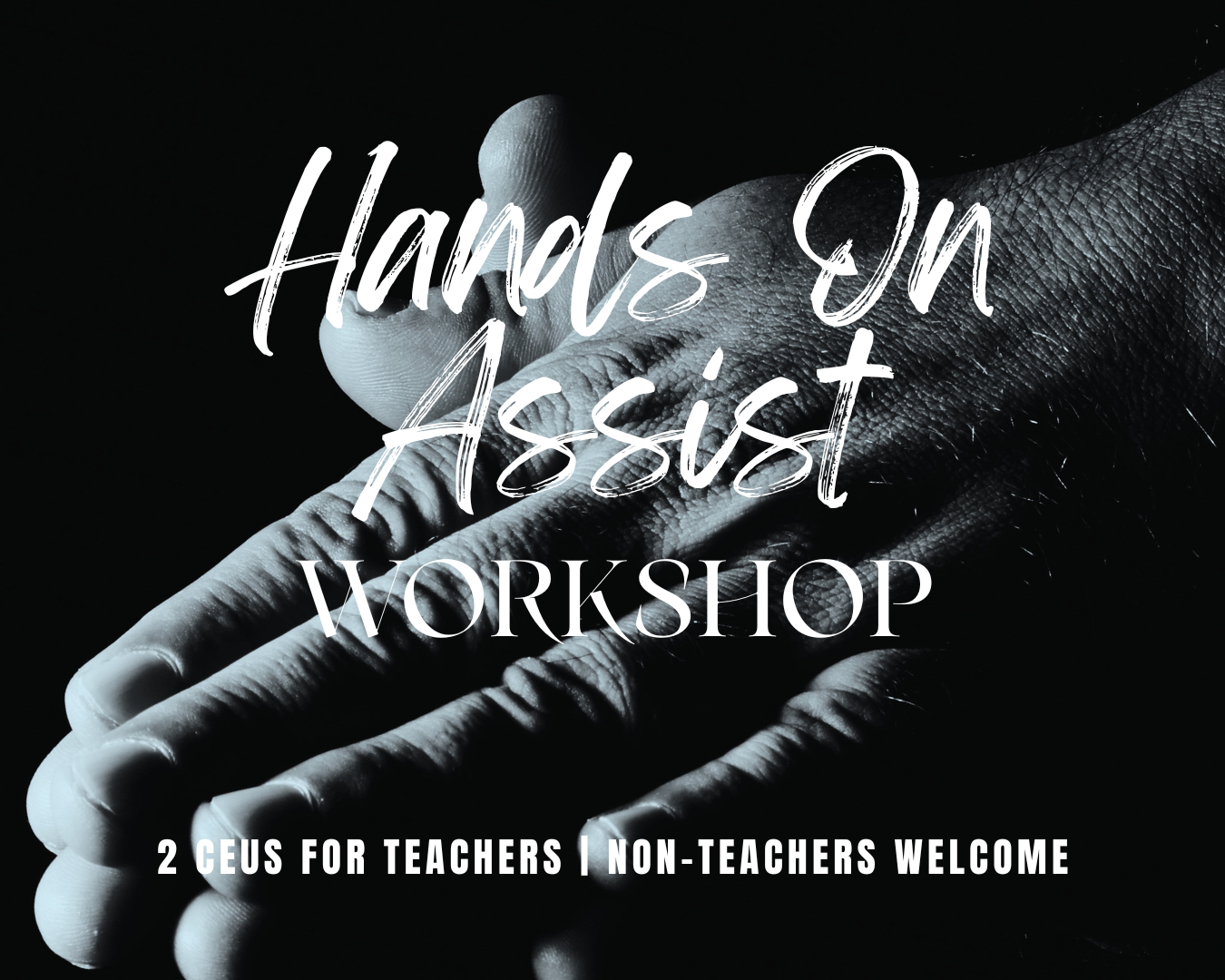 HANDS-ON ASSIST WORKSHOP