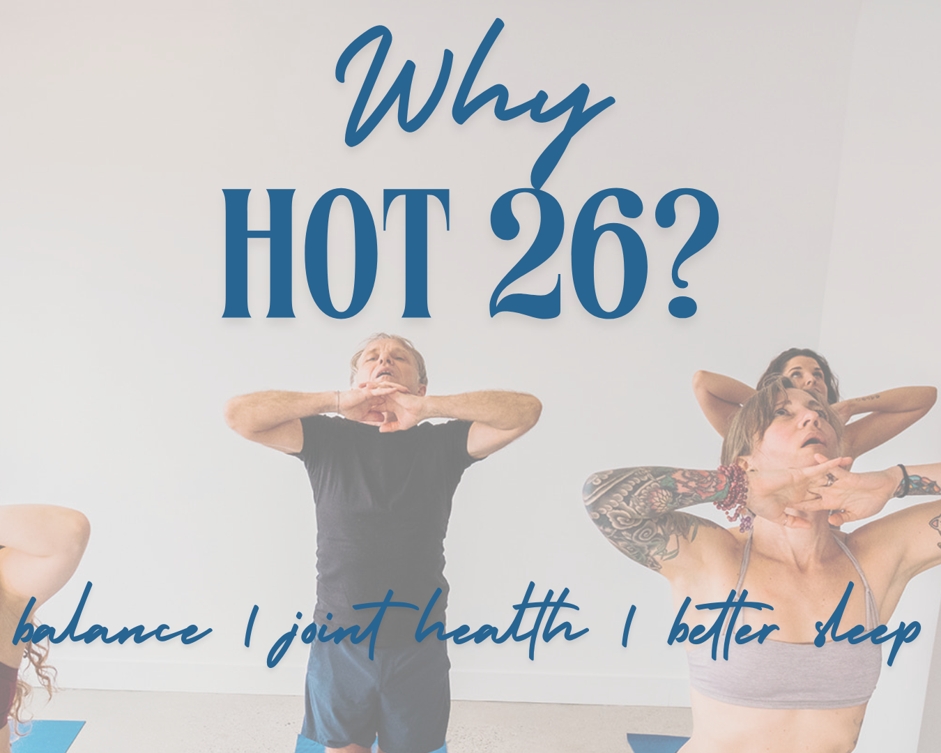 Why HOT 26? 30 BENEFITS YOU CAN’T IGNORE