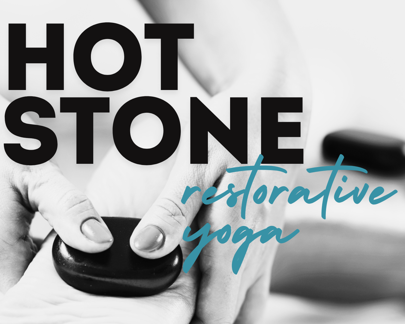 Hot Stone Restorative Spa Yoga