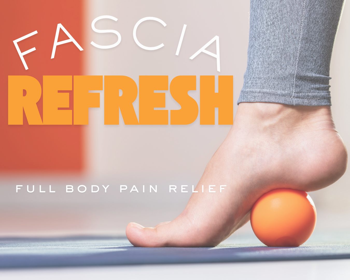 The Fascia Refresh