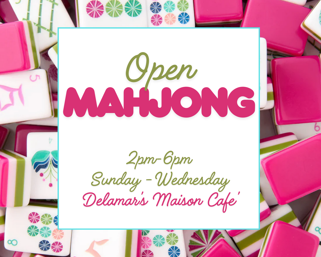 FREE! OPEN MAHJONG AT MAISON