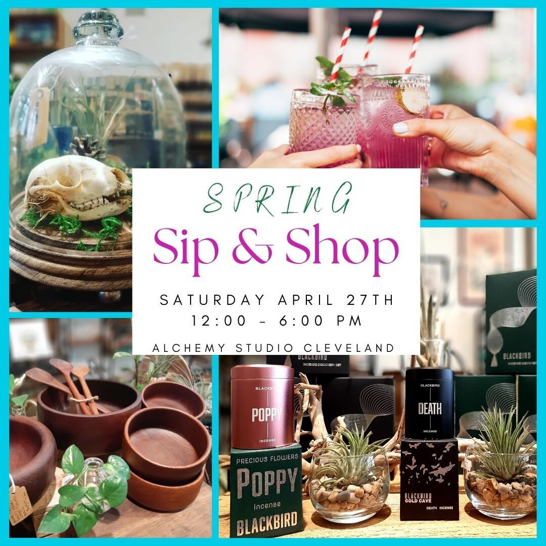 Save the Date! Our annual Sip &amp; Shop Sale is on Saturday April 27th! 

Get ready to indulge in a magical shopping experience at Alchemy Studio&rsquo;s Sip &amp; Shop event! Join us for special pricing at our gallery &amp; apothecary as we make ro