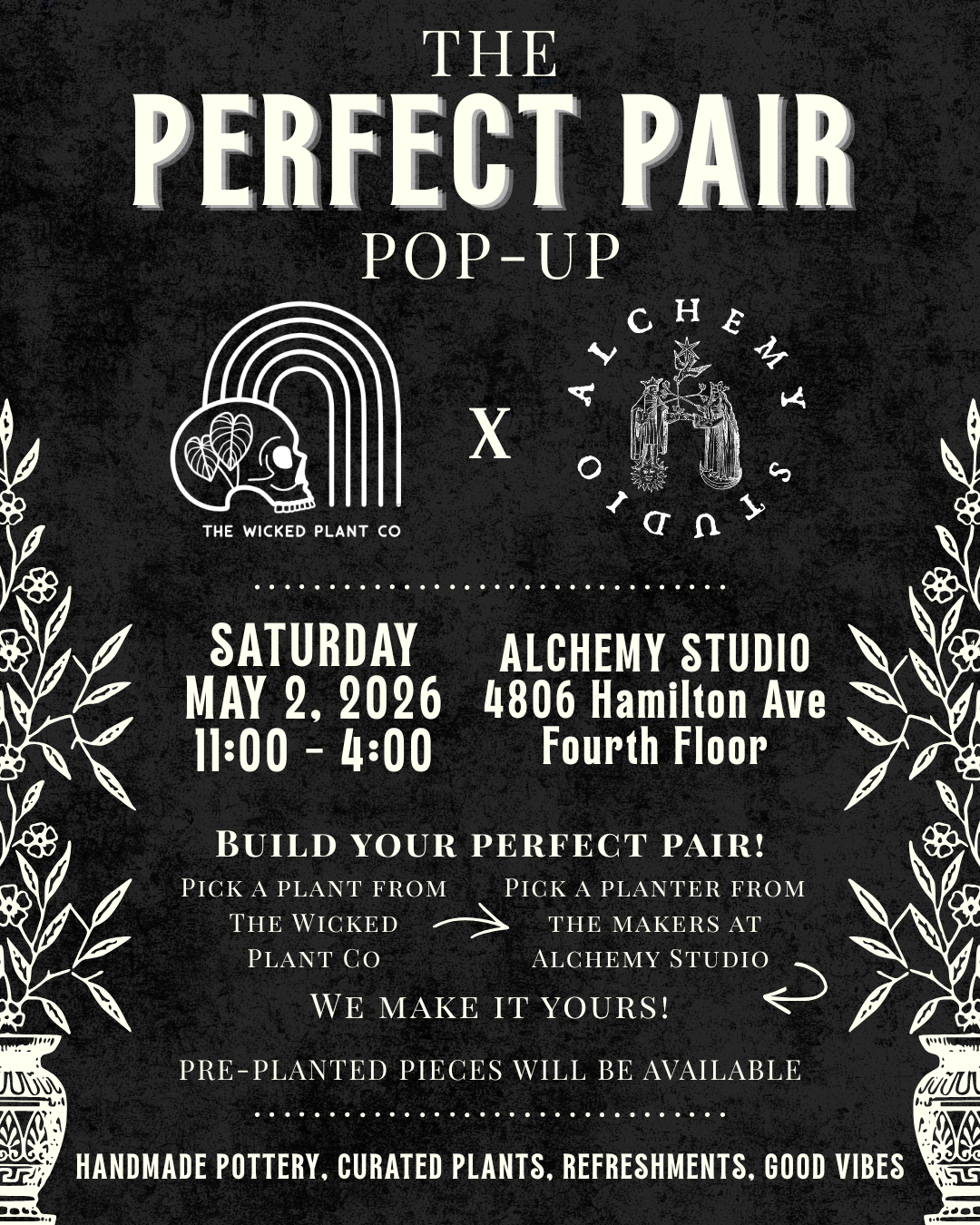 The Perfect Pair - Pots and Plants with The Wicked Plant Co and Alchemy Studio!