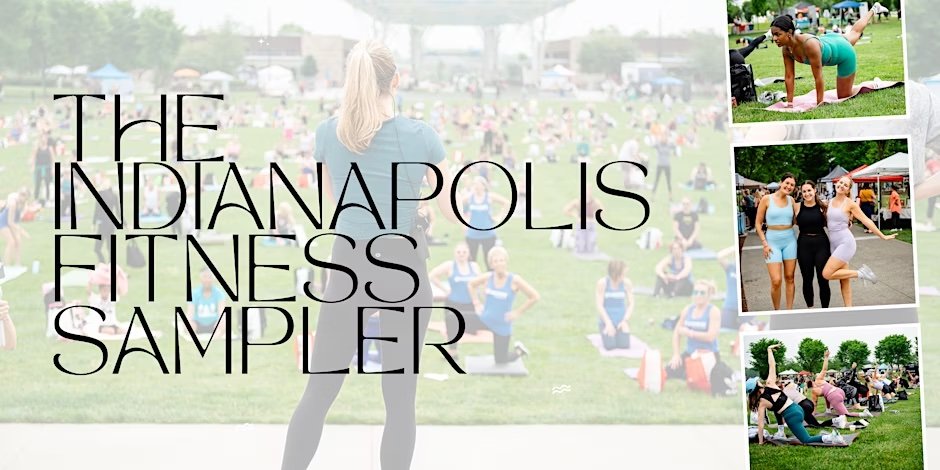 The Indianapolis Fitness Sampler