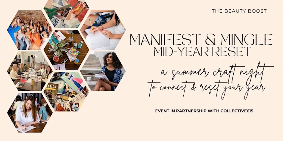 Manifest & Mingle: Mid-Year Reset