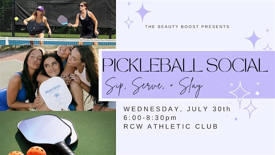 Pickleball Social: Sip, Serve + Slay