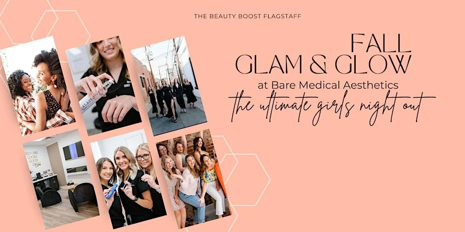 Fall Glam & Glow at Bare Medical Aesthetics