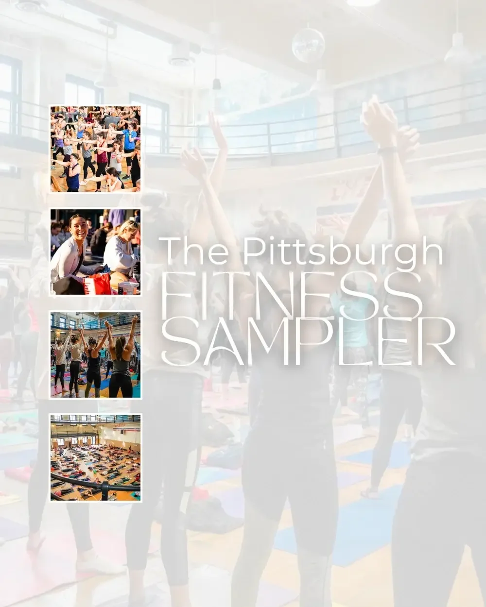 The Pittsburgh Fitness Sampler