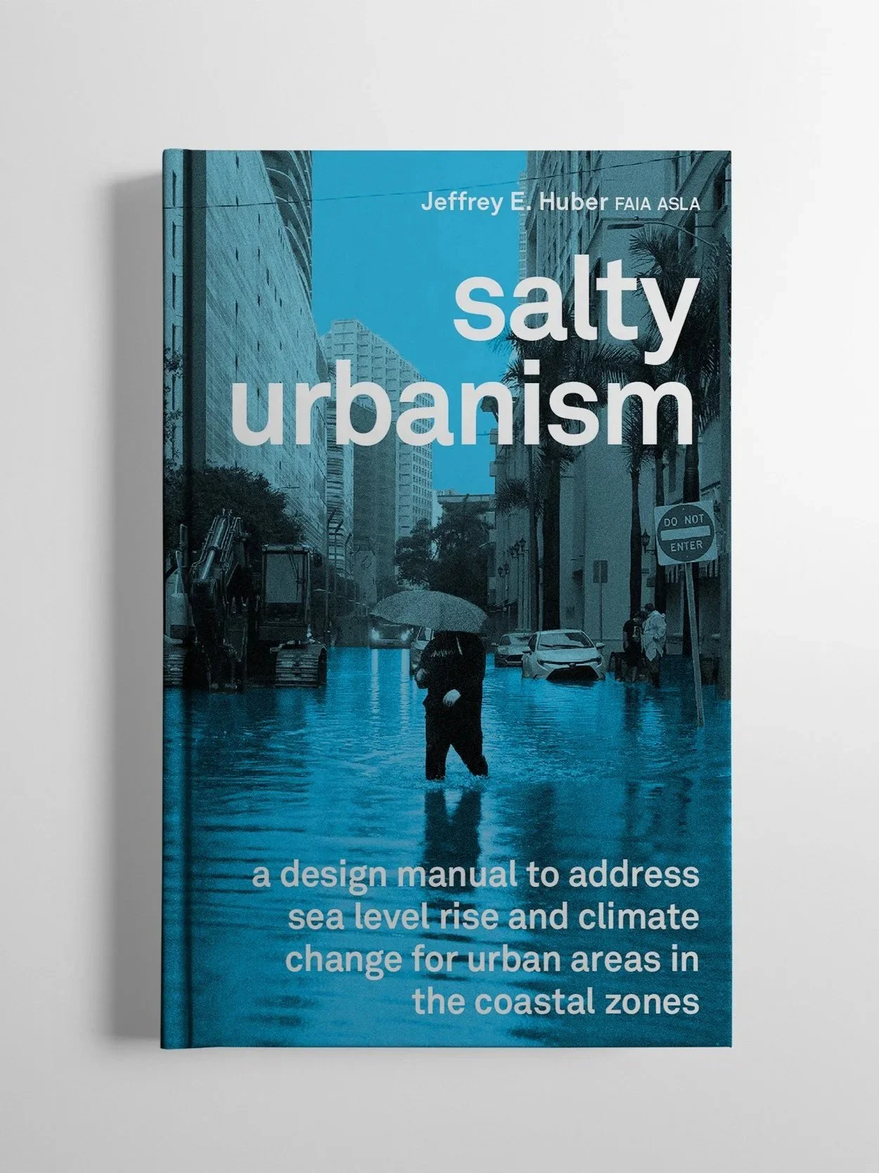 Salty Urbanism