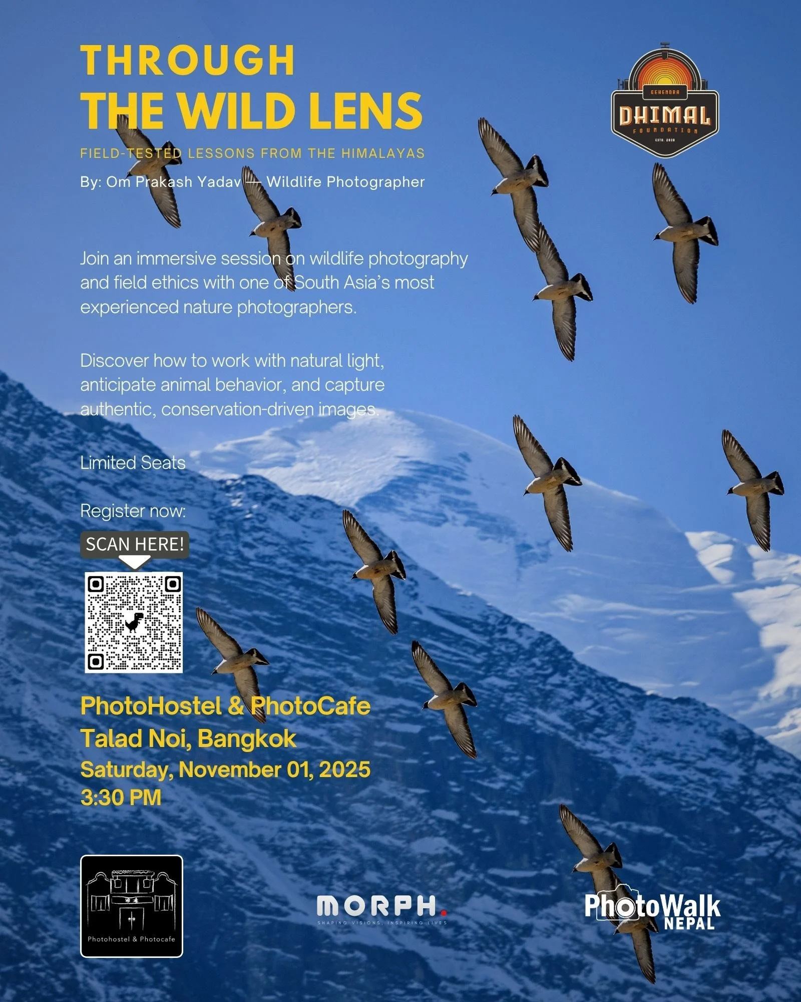 THROUGH THE WILD LENS
Field-tested Lessons from the Himalayas
By Om Prakash Yadav, Wildlife Photographer from Nepal
Website: www.wildlifephotographernepal.com
Instagram: @omyadav_wildlife

The Gehendra Dhimal Foundation brings together a new chapter 