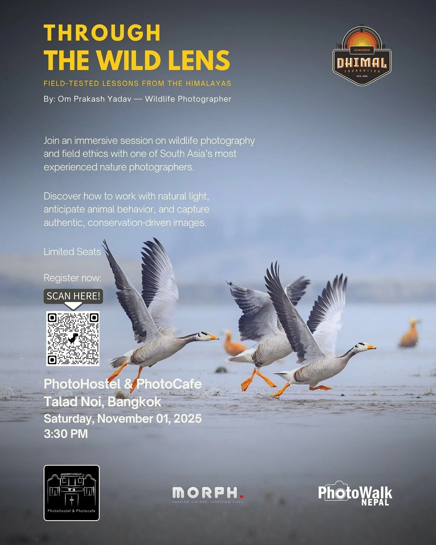 THROUGH THE WILD LENS
Field-tested Lessons from the Himalayas
By Om Prakash Yadav, Wildlife Photographer from Nepal
Website: www.wildlifephotographernepal.com
Instagram: @omyadav_wildlife

The Gehendra Dhimal Foundation brings together a new chapter 