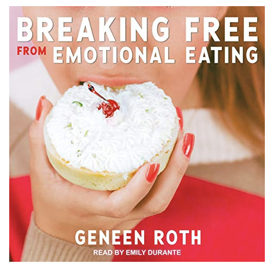 Breaking Free From Emotional Eating