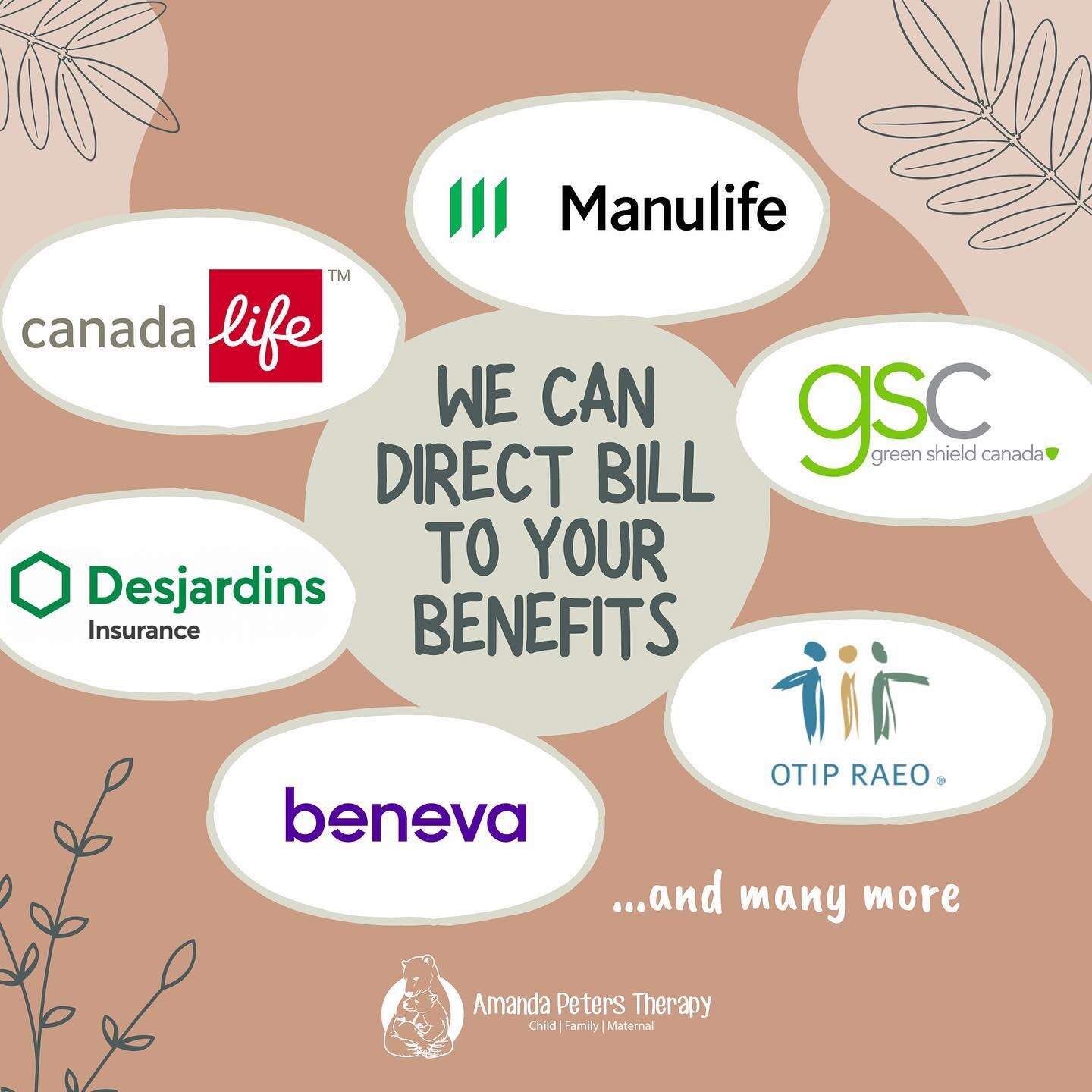 We&rsquo;ve always offered Direct Billing, but we&rsquo;re so happy that Manulife (and OTIP) has now come on board! We&rsquo;ll take care of the billing to these insurance companies, and more, to help make things as seamless as possible for you.

If 