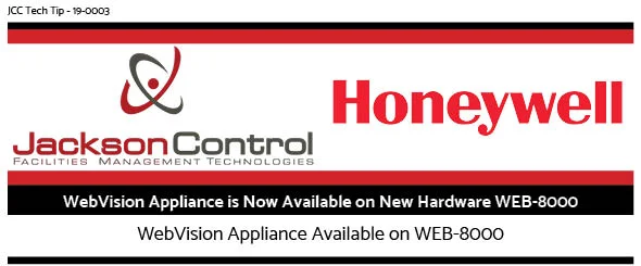 Tech Tip: Honeywell WebVision Appliance Available on WEB - 8000