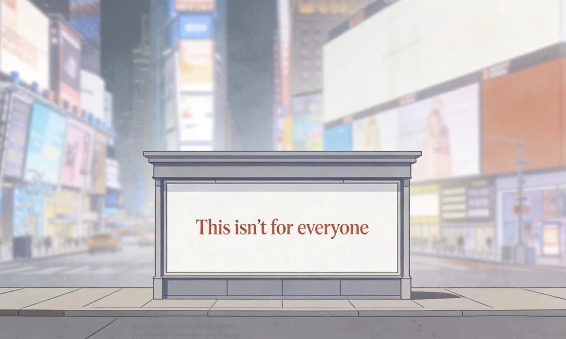 Anti-marketing messaging strategies often use exclusion and honest scarcity.