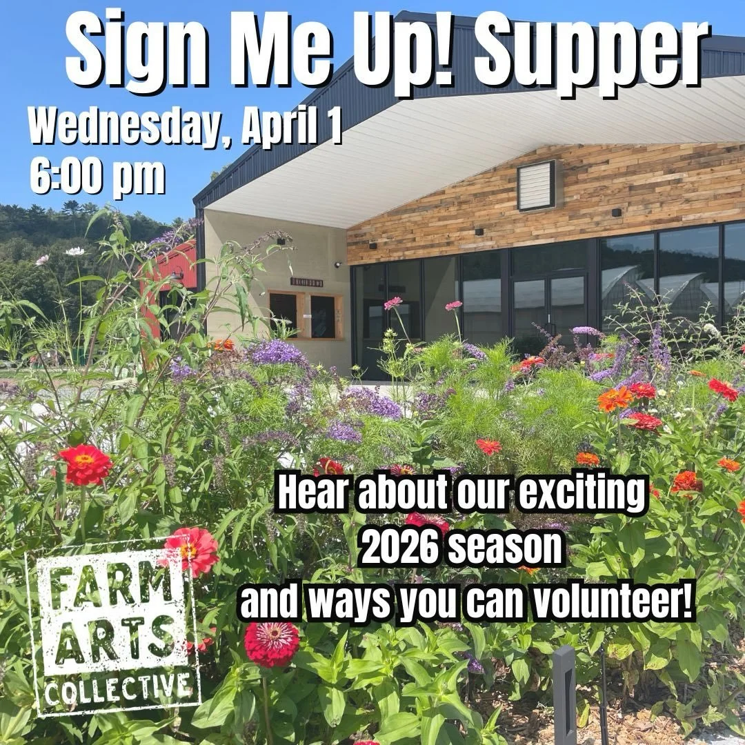 🗣️Attention all past, present &amp; future volunteers! We are hosting a Sign Me Up! Supper this Wednesday 4/1 at 6p

‼️Please RSVP to Ginny@farmartscollective.org if you wish to attend.

🗓️We will share information about this season&rsquo;s schedul