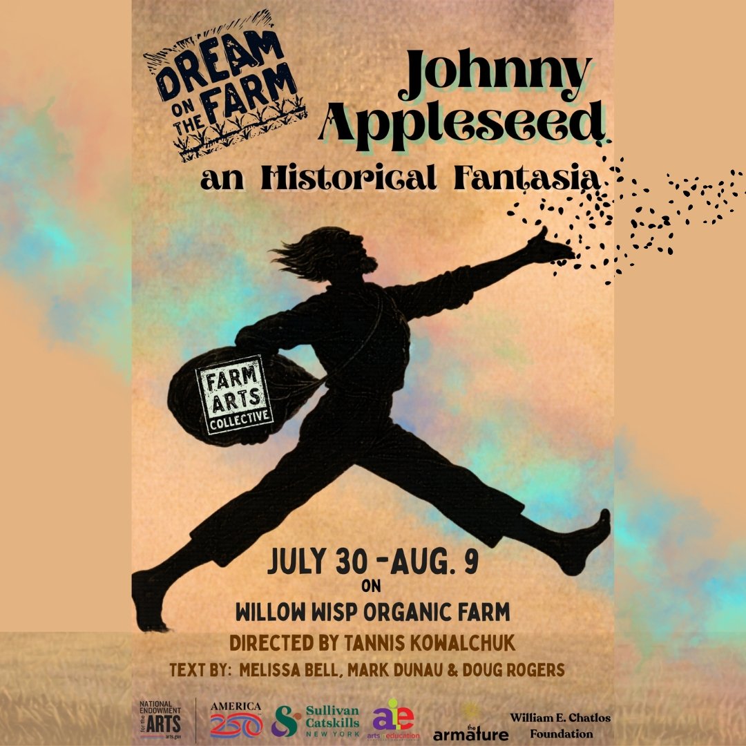 Dream on the Farm #7 Johnny Appleseed: An Historical Fantasia