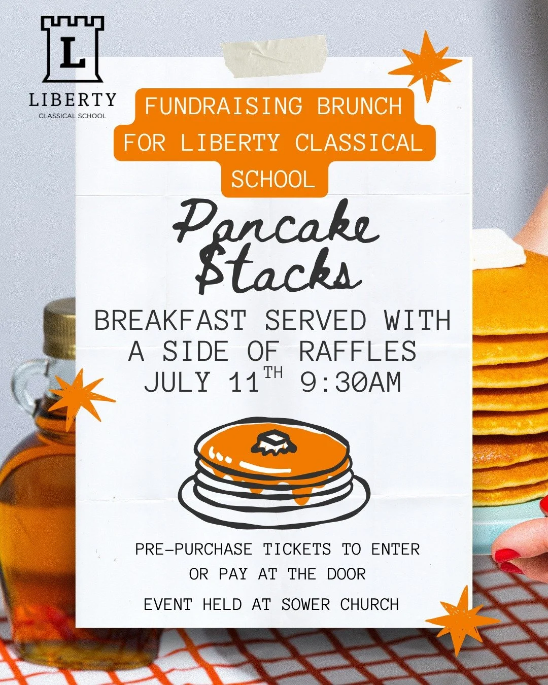 🥞 Pancake $tacks Fundraiser for Liberty Classical School 🥞

Join us for a fun-filled morning of delicious pancakes, sausage, fun toppings, and exciting raffle prizes while supporting Liberty Classical School!

🎟 Advance Tickets Include:
✅ Pancake 