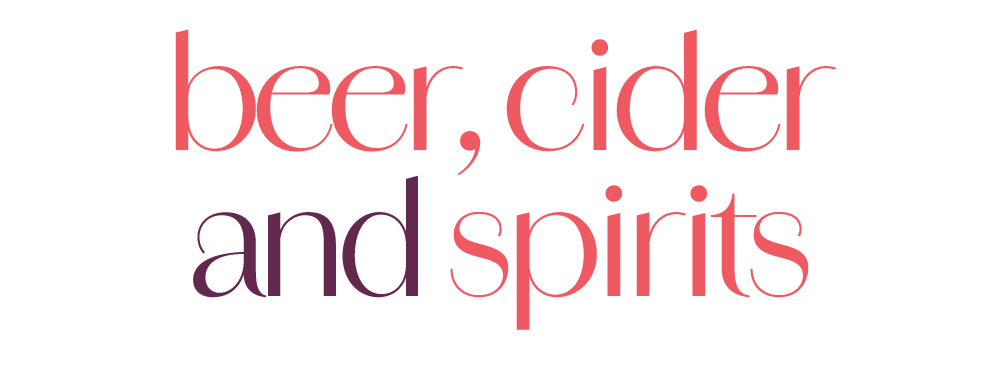 Beer, Cider and Spirits
