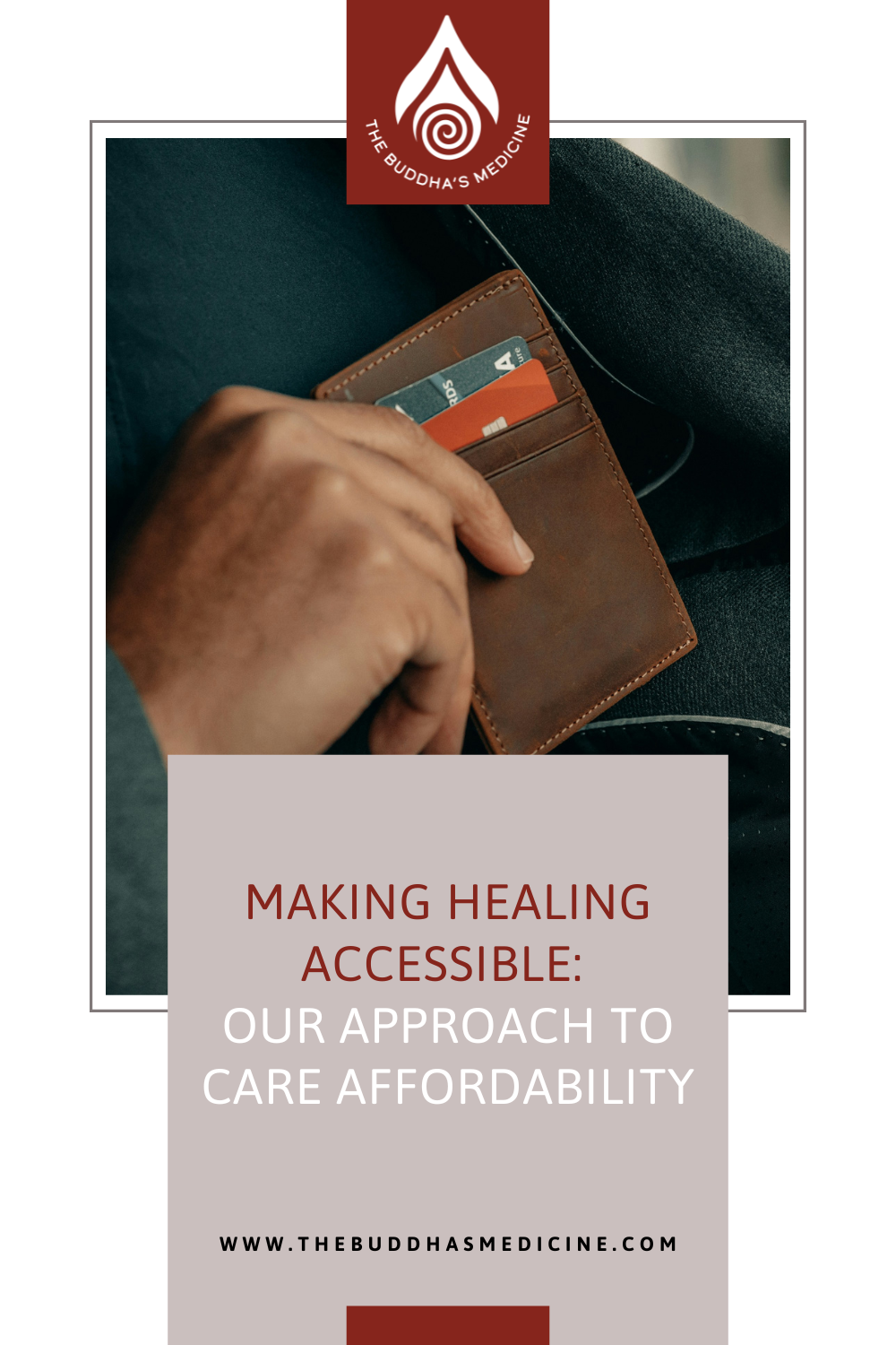 Making Healing Accessible: Our Approach to Care Affordability - The Buddha's Medicine